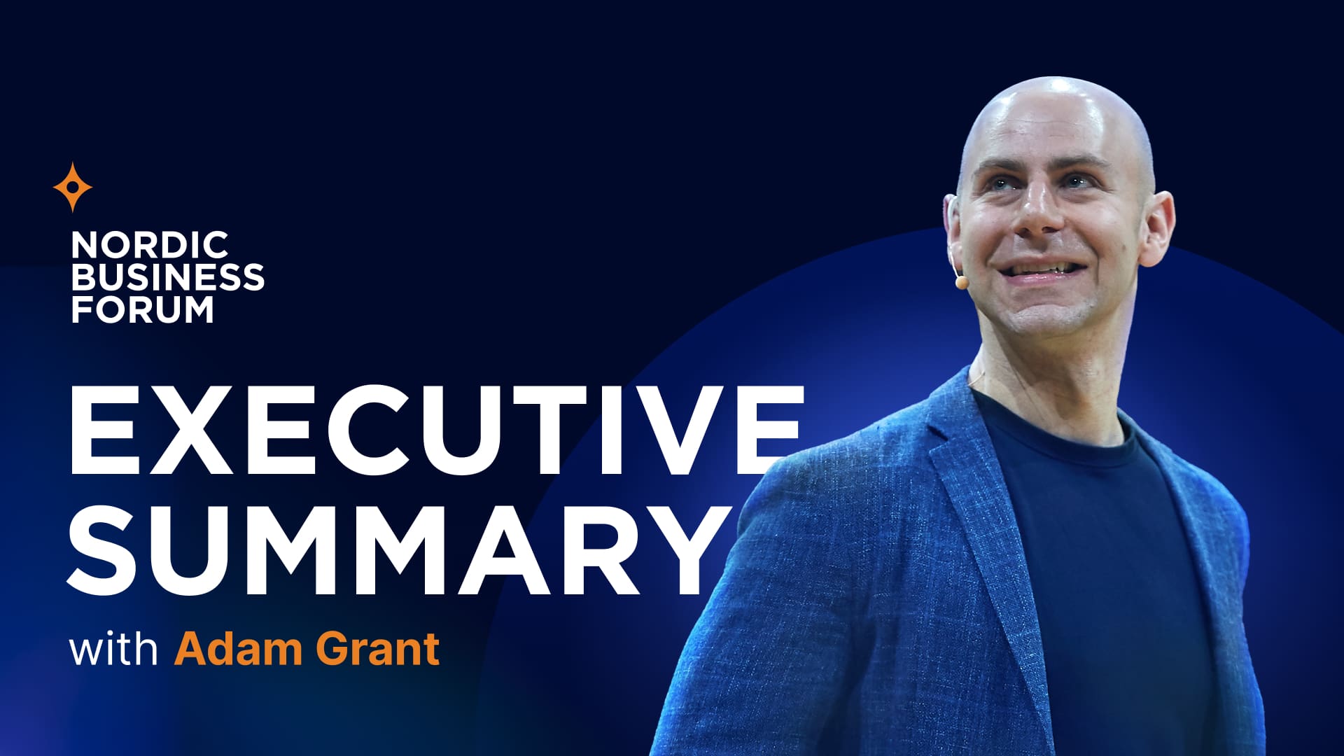 Think Again and Originals - An Executive Summary with Adam Grant - Nordic  Business Forum