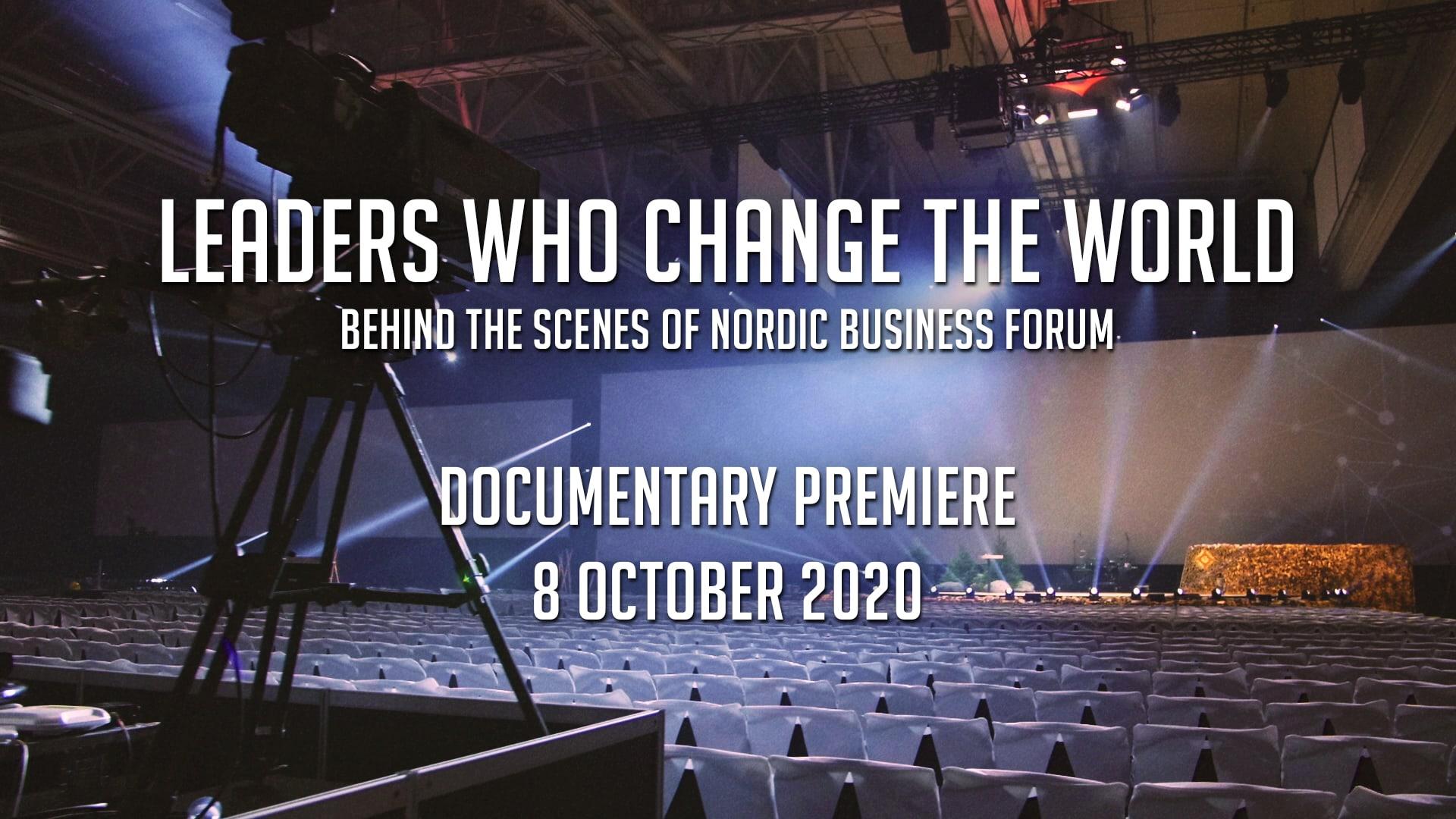 Watch the Leaders Who Change the World - Documentary - Nordic Business ...